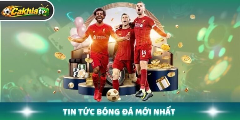tin tức bóng đá mới nhất